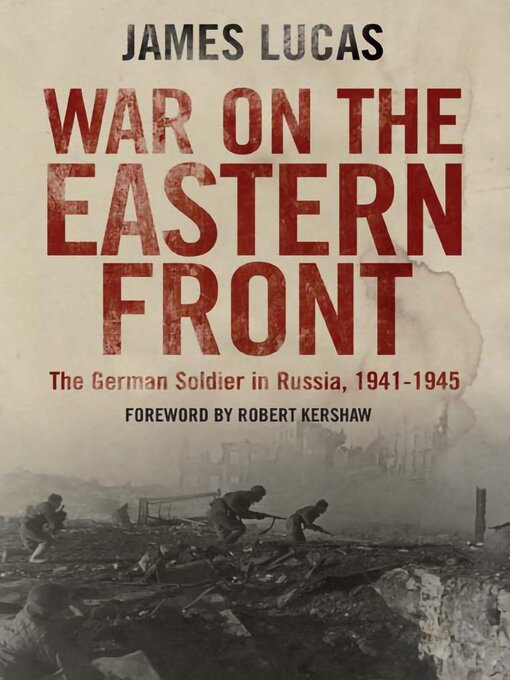 Title details for War on the Eastern Front by James Lucas - Available